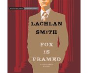 Fox is framed a Leo Maxwell mystery cover image
