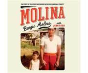 Molina the story of the father who raised an unlikely baseball dynasty cover image