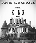 The King and Queen of Malibu: the true story of the battle for paradise cover image