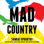 Mad Country : Stories cover image