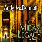 The Midas Legacy : Nina Wilde and Eddie Chase Series, Book 12 cover image