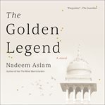 The golden legend : a novel cover image