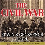 The best of american heritage: the civil war. The Civil War cover image