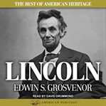 The Best of American Heritage: Lincoln cover image