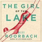 The girl of the lake. Stories cover image