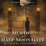 Murder at Half Moon Gate cover image