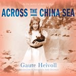 Across the China Sea : a novel cover image
