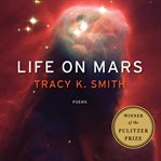 Life on Mars : poems cover image