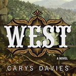 West : a novel cover image