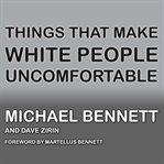 Things that make white people uncomfortable cover image