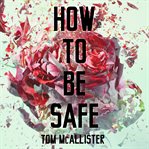 How to be safe cover image