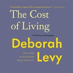 The cost of living : a working autobiography cover image