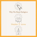 Why we need religion cover image