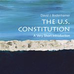 The U.S. Constitution : a very short introduction cover image