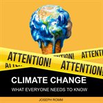 Climate change : what everyone needs to know cover image