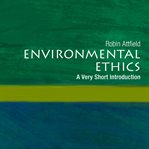 Environmental ethics : an overview for the twenty-first century cover image