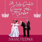 A lady's guide to gossip and murder cover image