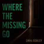 Where the missing go cover image