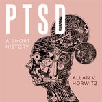 PTSD : a short history cover image
