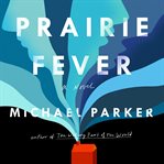 Prairie Fever cover image