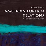 American foreign relations : a very short introduction cover image