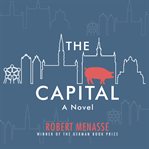 The capital : a novel cover image