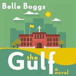 The Gulf : a novel cover image