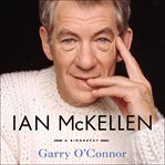 Ian McKellen : a biography cover image