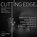 Cutting edge : new stories of mystery and crime by women writers cover image