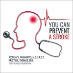 You can prevent a stroke cover image