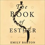 The book of Esther : a novel cover image
