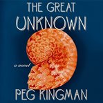 The great unknown. A Novel cover image