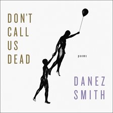 Cover image for Don't Call Us Dead