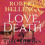 Love, death & rare books cover image