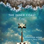 The inner coast. Essays cover image