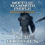 Moctu and the Mammoth People cover image