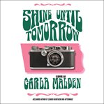 Shine until tomorrow cover image
