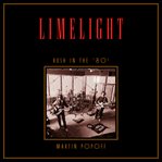 Limelight. Rush in the '80s cover image