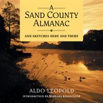 A Sand County almanac : & other writings on ecology and conservation cover image