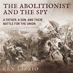 The abolitionist and the spy cover image