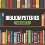 Bibliomysteries, volume 2 cover image