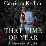 That time of year : a Minnesota life cover image