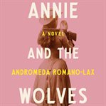 Annie and the wolves cover image