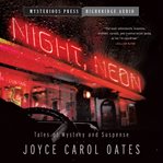 Night, neon : tales of mystery and suspense cover image