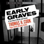 Early graves : a shocking true-crime story of the youngest woman ever sentenced to death row cover image