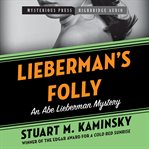 Lieberman's folly cover image