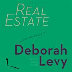 Real estate : a living autobiography cover image