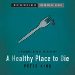 A healthy place to die cover image