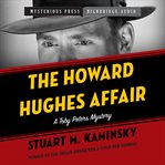 The Howard Hughes affair cover image