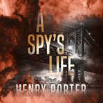 A spy's life cover image